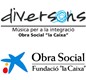 diversons, Música per a la Integració - Obra Social "la Caixa"