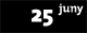 25 juny
